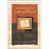 Secrets of a Faith Well Lived By Chris Coppernoll 